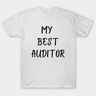 My best auditor T-Shirt